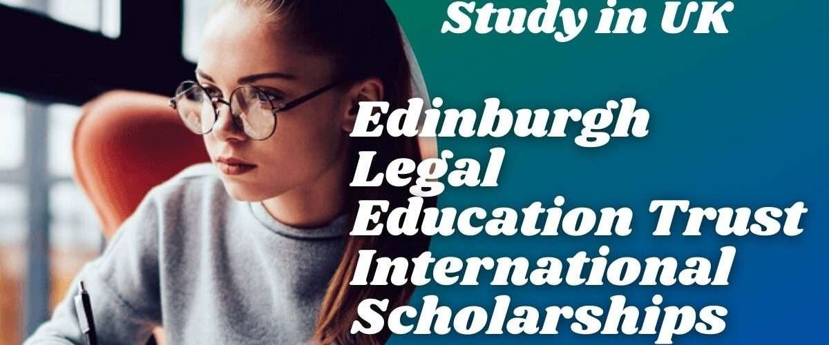 Edinburgh Legal Education Trust scholarships