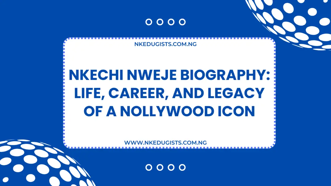 Nkechi Nweje Biography Life, Career, and Legacy of a Nollywood Icon